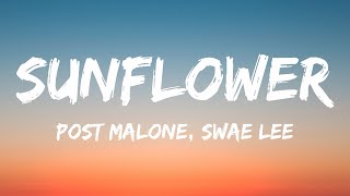 Post Malone Swae Lee  Sunflower Lyrics [upl. by Yrret]