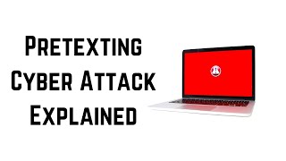 Pretexting Cyber Attack [upl. by Asina703]