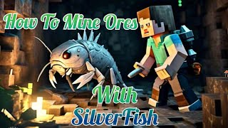 How to use silverfish for mining in minecraft [upl. by Tai]