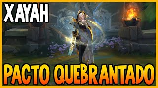 SKIN de XAYAH PACTO QUEBRANTADO  League of Legends [upl. by Atikkin]