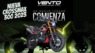 Nueva Vento Crossmax 300 2023😱  El Nuevo Lanzamiento Doble Propósito🔥  ¡Muy pronto💯 [upl. by Lonnard]