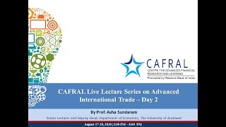 CAFRAL Live Lecture Series on Advanced International Trade Day 2 [upl. by Teik]