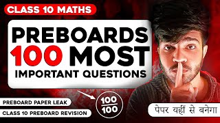 Class 10 Preboard Revision  100 Most Important Questions  Class 10 Maths  Class 10 Live [upl. by Erdah506]