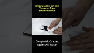 Oleophobic Coating Glass Screen Protector👍Against OilWaterSamsung Galaxy S24 UltraYMHML [upl. by Enoved]