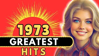 1973’s Greatest Hits The Songs That Changed Music Forever [upl. by Nerw]