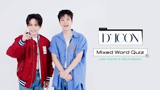 DICON 💬Mixed Word Quiz🧩ㅣLEE KNOW X SEUNGMIN [upl. by Tudor]