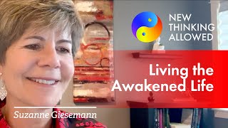 Living the Awakened Life with Suzanne Giesemann [upl. by Eltotsira]