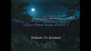 Ständchen  Leise flehen meine Lieder  instrument mit Text [upl. by Ymmaj175]