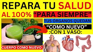 ¡ESTA Es LA MEJOR BEBIDA Natural Para LOS ÓRGANOS Me Agradecerás [upl. by Cassius]