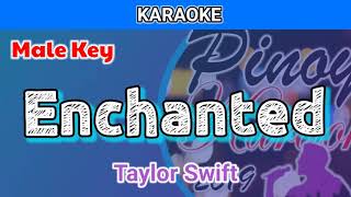 Enchanted by Taylor Swift Karaoke  Male Key [upl. by Dielle]