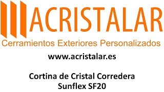 Cortina de Cristal Corredera Sunflex SF20 [upl. by Olegnalehcim670]