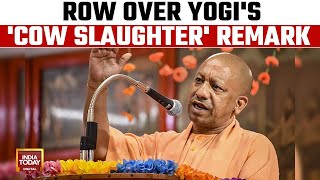 Politics Erupts As Yogi Adityanath Launches ‘Right To Slaughter Cows Eat Beef’ Attack At Congress [upl. by Vivl]