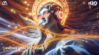 KHÔNG CẢM XÚC REMIX  KẾT THÚC CUỘC TÌNH NÀY LÀ CHẤM HẾT REMIX NONSTOP VINAHOUSE BASS CỰC MẠNH [upl. by Nerehs]