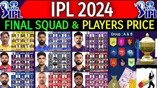 PL 2024  All Team Final SquadI IPL Teams 2024 Players List [upl. by Rafaela427]