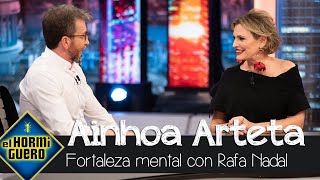 Ainhoa Arteta recurre a Rafa Nadal para visibilizar la fortaleza mental  El Hormiguero [upl. by Edmon]