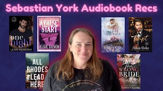 Sebastian York Audiobook Recs 🪩 [upl. by Matt]