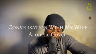 Jon Bellion  Conversations with my Wife Acoustic Cover  Light Vibez Session [upl. by Galven]