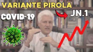 COVID La NUEVA VARIANTE PIROLA JN1 ¿SERIO PELIGRO🦠 [upl. by Carlock]