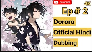 Dororo Hindi dubbed Episode 2 season 1  4K Quality official Hindi dubbed [upl. by Adnalue]