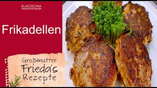 Saftige Frikadellen selber machen  Oma Friedass Rezept  La Cocina [upl. by Oinotnanauj]