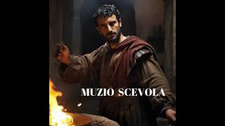 MUZIO SCEVOLA IL ROMANO CHE SI FECE BRUCIARE LA MANO SUL FUOCO [upl. by Aytnahs]