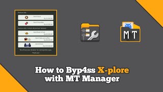 How to Byp4ss Xplore with MT Manager [upl. by Weissmann]