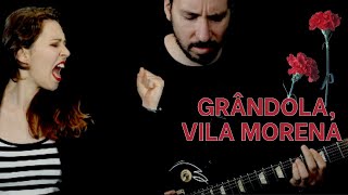 GRÂNDOLA VILA MORENA ROCK COVER BY Rocktonight [upl. by Odnomor]