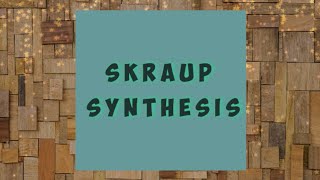 Skraup synthesis [upl. by Gregoire]