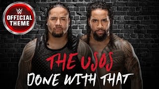 The Usos  Done With That Entrance Theme [upl. by Nomi540]