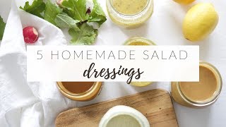 5 HOMEMADE SALAD DRESSINGS  easy healthy amp versatile recipes [upl. by Davine]