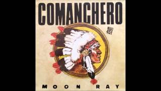 Moon Ray  Comanchero 12quot Version HQ Audio [upl. by Ahcsim]