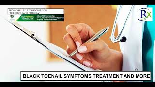 Black Toenail Symptoms Treatment And More [upl. by Aremaj]