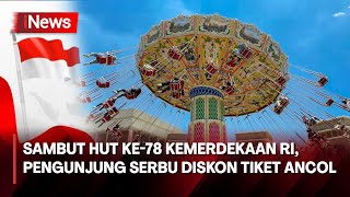 Sambut HUT ke78 Kemerdekaan Republik Indonesia Pengunjung Serbu Diskon Tiket Ancol [upl. by Yleve]