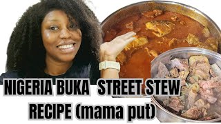 RECIPE How to make nigeria buka Street stew mama put [upl. by Harp50]