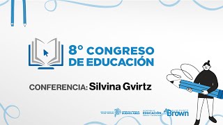 Silvina Gvirtz  quotLa importancia del Rol Directivo en la gestión curricularquot [upl. by Sammy546]