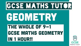 All of Geometry in 1 hour Foundation amp Higher Grades 49 Maths Revision  GCSE Maths Tutor [upl. by Lucy]