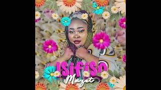 Mazet  Sibusise Sonke Official Audio [upl. by Idnyc142]