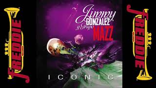 Jimmy Gonzalez Y Grupo Mazz  Iconic Album Completo [upl. by Lisetta]