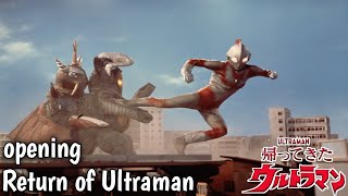 Return of Ultraman Opening Kaettekita Ultraman [upl. by Tut]