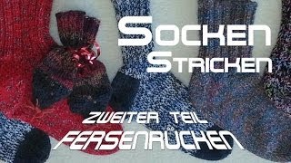 Socken stricken 2  Fersensteg  Fersenrücken  Anleitung  mit Christine [upl. by Llehsim961]