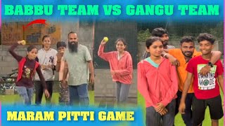 Babbu Team Vs Gangu Team Maram Pitti Game  Pareshan Babbu07 [upl. by Drusie]