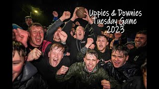 Uppies amp Downies Tuesday 2023 [upl. by Ellga]