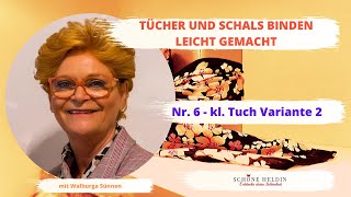 Tücher amp Schals binden leicht gemacht  Nr 6  kleines Vierecktuch Variante 2 [upl. by Rednal601]