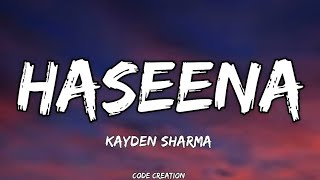 Haseena  Lyrics  Kayden Sharma  MTV Hustle 03 No Audio [upl. by Nyral]