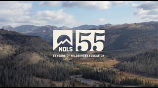 NOLS Anniversary  55 Years of Wilderness Education [upl. by Blumenthal]