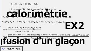 Exercice thermodynamique s1 calorimétrie fusion dun glaçon partie9 [upl. by Ohara]