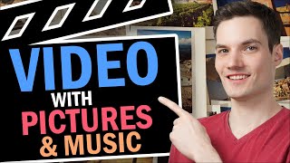 How to Make Video with Pictures and Music [upl. by Flieger]