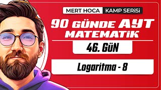 90 Günde AYT Matematik Kampı  46Gün  2Video  Logaritma8  2024  merthoca [upl. by Miharbi490]