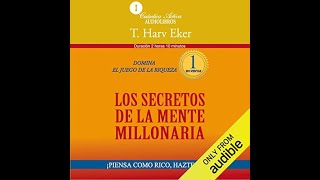 Los secretos de la mente millonaria AudioLibro  T Harv Eker [upl. by Tilford]