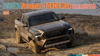 Toyota Unveils the 2024 Tacoma iFORCE Max Trailhunter [upl. by Flip]